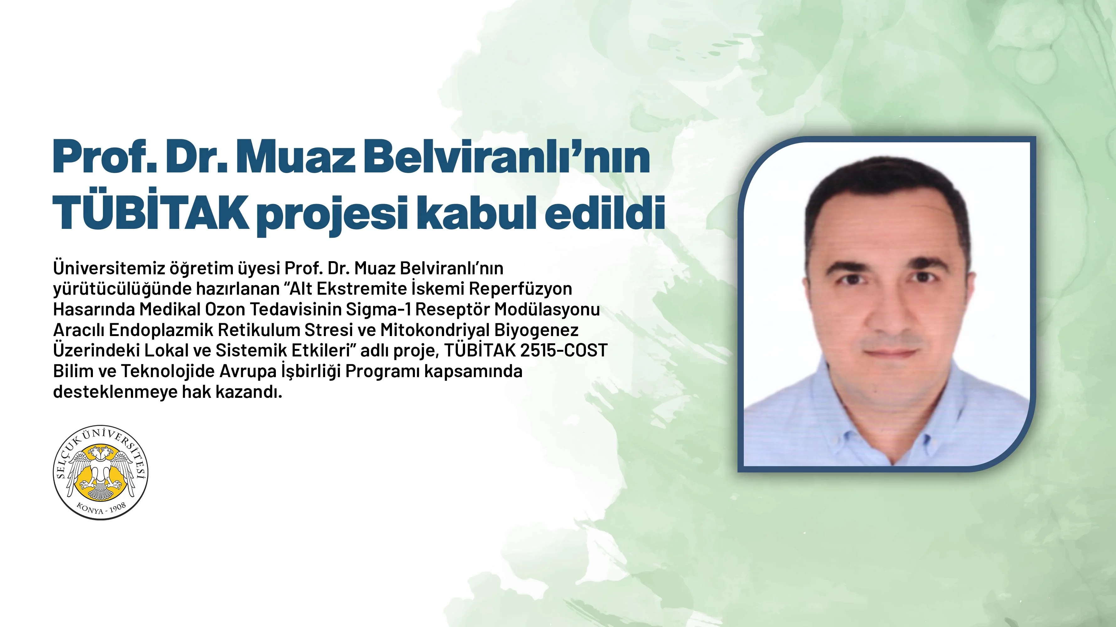 Prof. Dr. Muaz Belviranlı’nın TÜBİTAK projesi kabul edildi